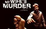 My Wife's Murder