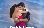 Dekh Lena